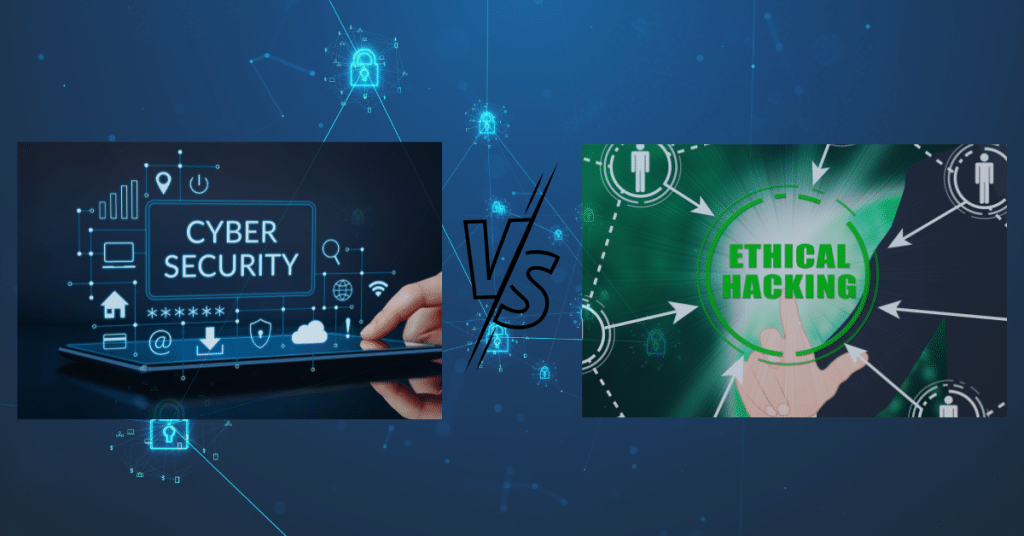 cyber security vs ethical hacking