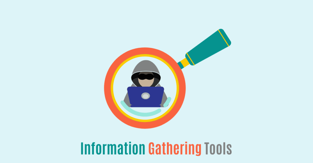 information gathering tools