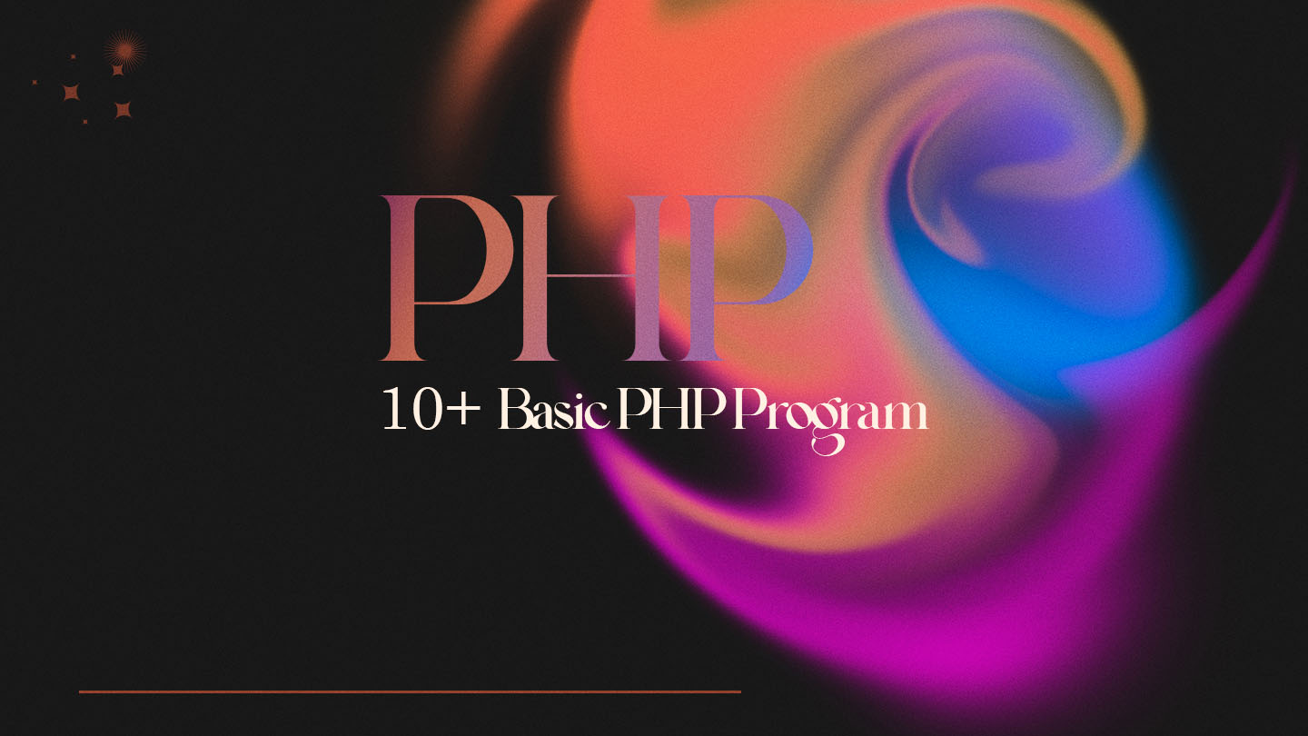 10+ Basic PHP Programs