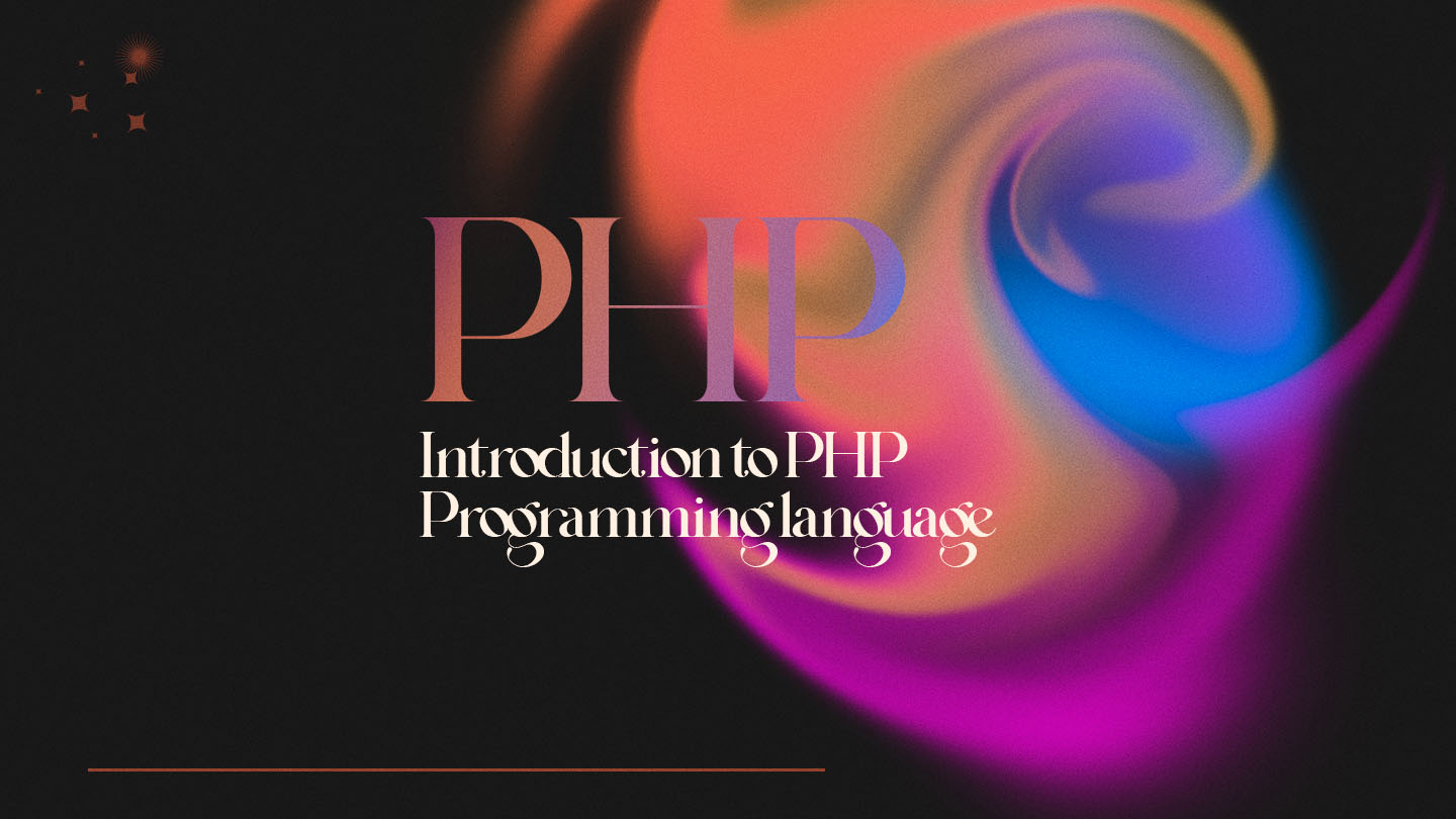 Introduction To PHP Programming Language