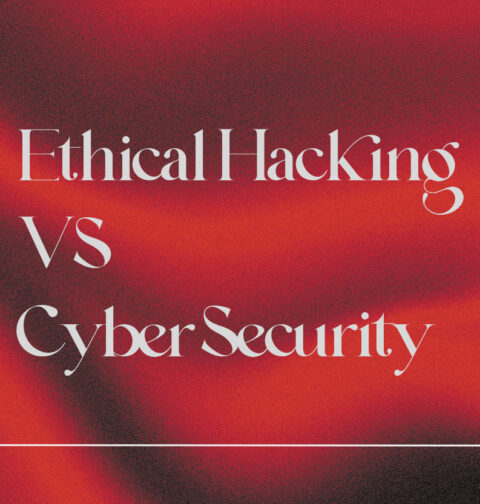 Cyber Security vs Ethical Hacking: 10 key differences