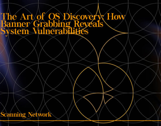 The Art of OS Discovery: How Banner Grabbing Reveals System Vulnerabilities 2